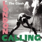  The Clash      "London Calling"