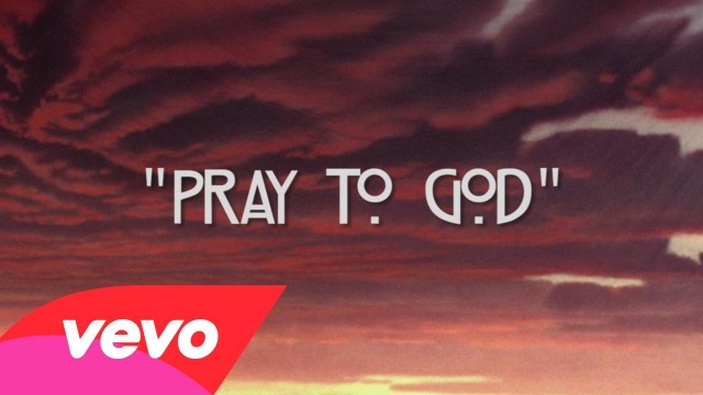 Calvin Harris - Pray to God ft. HAIM