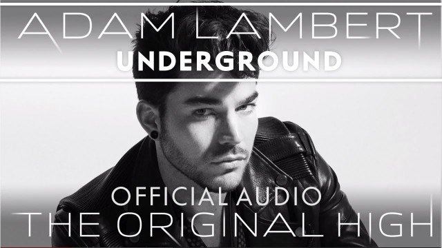 Adam Lambert - Underground [Audio]