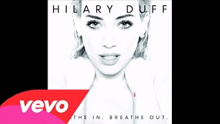 Hilary Duff - Arms Around a Memory (Audio)