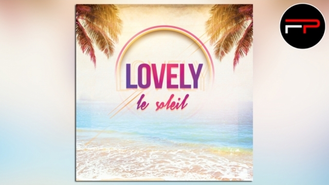 Lovely - Le Soleil (Radio Edit)