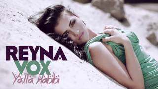 Reyna Vox - Yalla Habibi