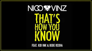 Nico & Vinz - That's How You Know (F**ked Up Version - Official Audio)