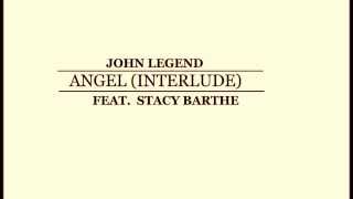 Stacy Barthe Feat. John Legend - Angel