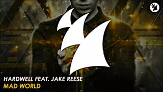 Hardwell feat. Jake Reese - Mad World (Audio)