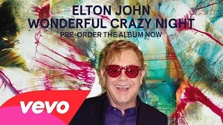 Elton John - Looking Up (Audio)